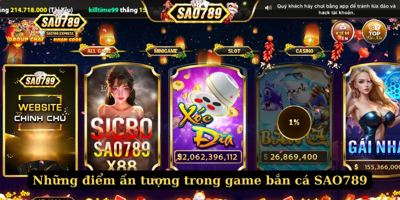 Những điểm ấn tượng trong game bắn cá SAO789
