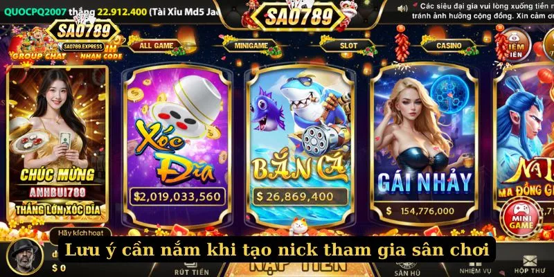 Lưu ý cần nắm khi tạo nick tham gia sân chơi